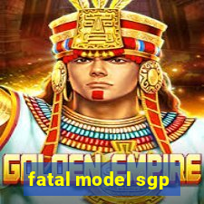 fatal model sgp